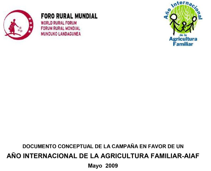 Documento conceptual de la Campaña en favor de un Año Internacional de la Agricultura Familiar AIAF